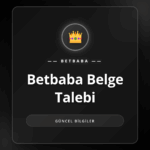 Betbaba belge talebi için gerekli evrakları hazırlayan bir kullanıcı