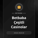 Betbaba çeşitli casinolar lobisinde yer alan oyun seçenekleri.
