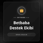 Betbaba Destek Ekibi ile iletişim kuran mutlu bir kullanıcı.