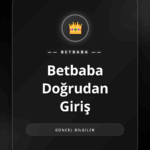 Betbaba doğrudan giriş adresi ile bir kullanıcı platforma erişiyor