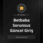 Betbaba sorunsuz güncel giriş ekranı ve mobil cihaz uyumu.