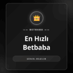 En Hızlı Betbaba platformunun hızlı ve güvenli arayüzü