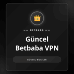 Güncel Betbaba VPN kullanarak güvenli bağlantı kuran bir kullanıcı.