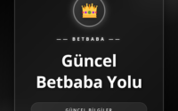 Güncel Betbaba Yolu ile platforma güvenli erişim sağlama rehberi